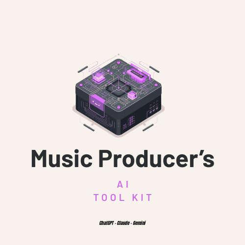 Music Producer's AI Tool Kit